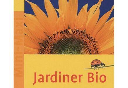 Jardiner bio, Pas à Pas en harmonie avec la nature