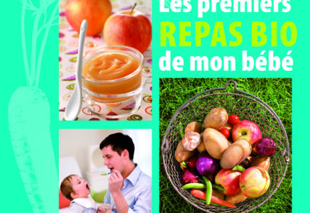 Les premiers repas BIO de mon bébé