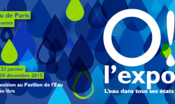 "Ô ! L'expo", au Pavillon de l'eau, Paris