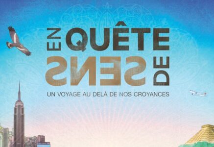 « En quête de sens », un film de N.Coste et M. de La Ménardière