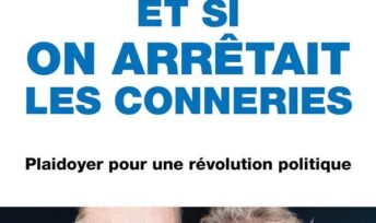 Et si on arrêtait les conneries, de D. Cohn-Bendit et H. Algalarrondo