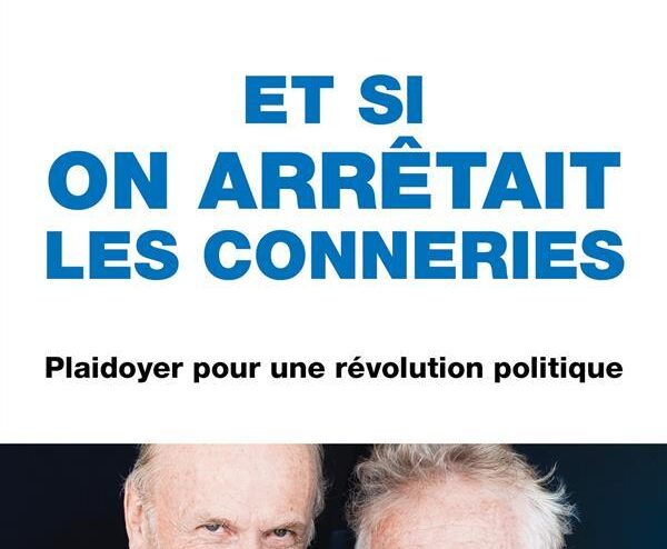 Et si on arrêtait les conneries, de D. Cohn-Bendit et H. Algalarrondo