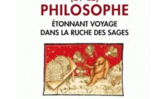L'abeille (et le) philosophe, de Pierre-Henri et François Tavoillot