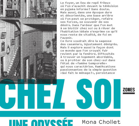 Chez soi, une odyssée de l'espace domestique, de Mona Chollet