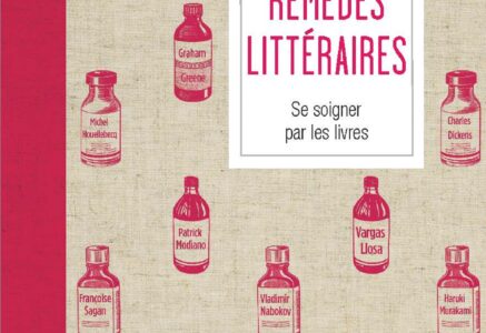 Remèdes littéraires, d’Ella Berthoud et Susan Elderkin