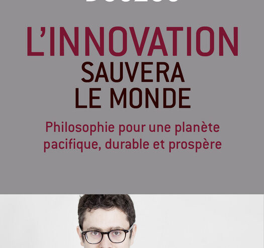 L'innovation sauvera le monde, de Nicolas Bouzou