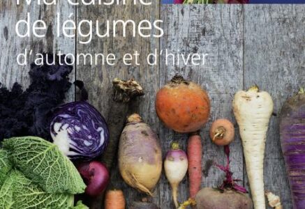 Ma cuisine de légumes d’automne et d’hiver, de Meret Bissegger