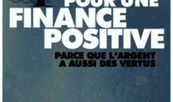 Pour une finance positive, de Hervé Guez et Philippe Zaouati