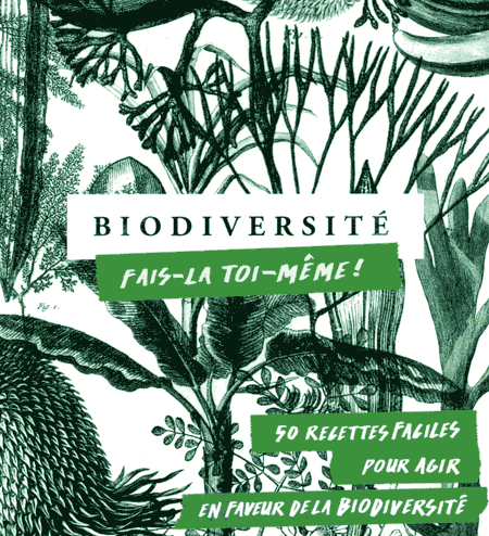 Biodiversité, fais-la toi-même, de Caroline Burzynski-Delloye