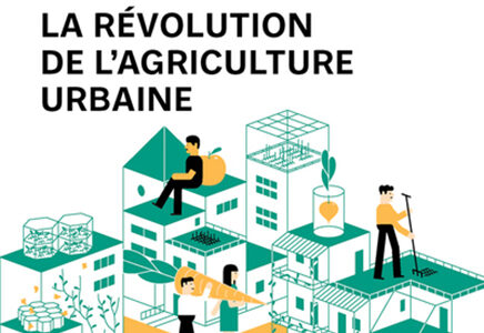 La révolution de l’agriculture urbaine, de Jennifer Cockrall-King