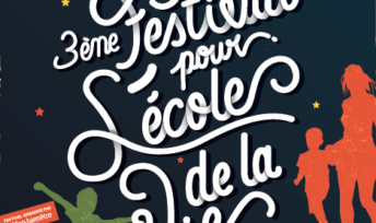 Le Festival pour l'école de la vie