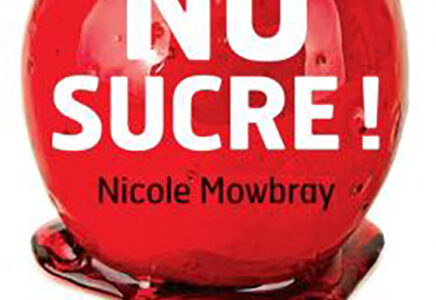 No sucre, de Nicole Mowbray