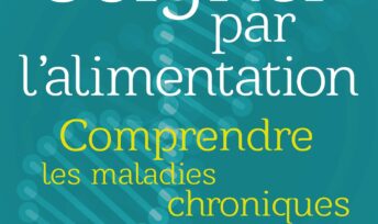 Soigner par l'alimentation, de Jean Seignalet : polyarthrite rhumatoïde, fibromyalgie et maladie de Crohn