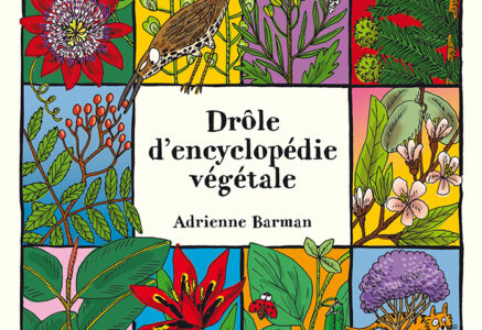Drôle d’encyclopédie végétale