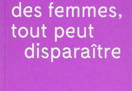 Droits des femmes, tout peut disparaître