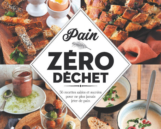 Pain zéro déchet, de Delphine Pocard.