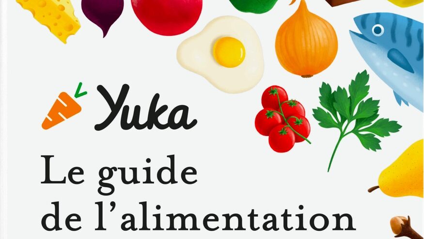 Yuka Le guide de l'alimentation saine