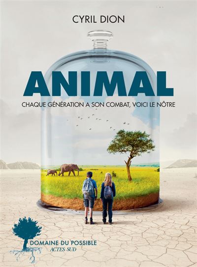 Animal, de Cyril Dion