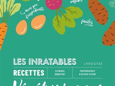 Un livre de 200 recettes végétariennes faciles, totalement inratables