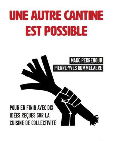 Une autre cantine est possible