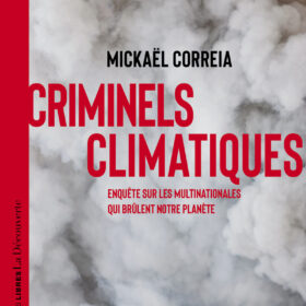 Criminels climatiques de Mickaël Correia.