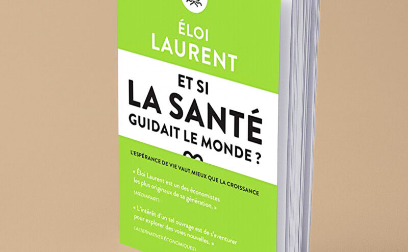 Et si la santé guidait le monde
