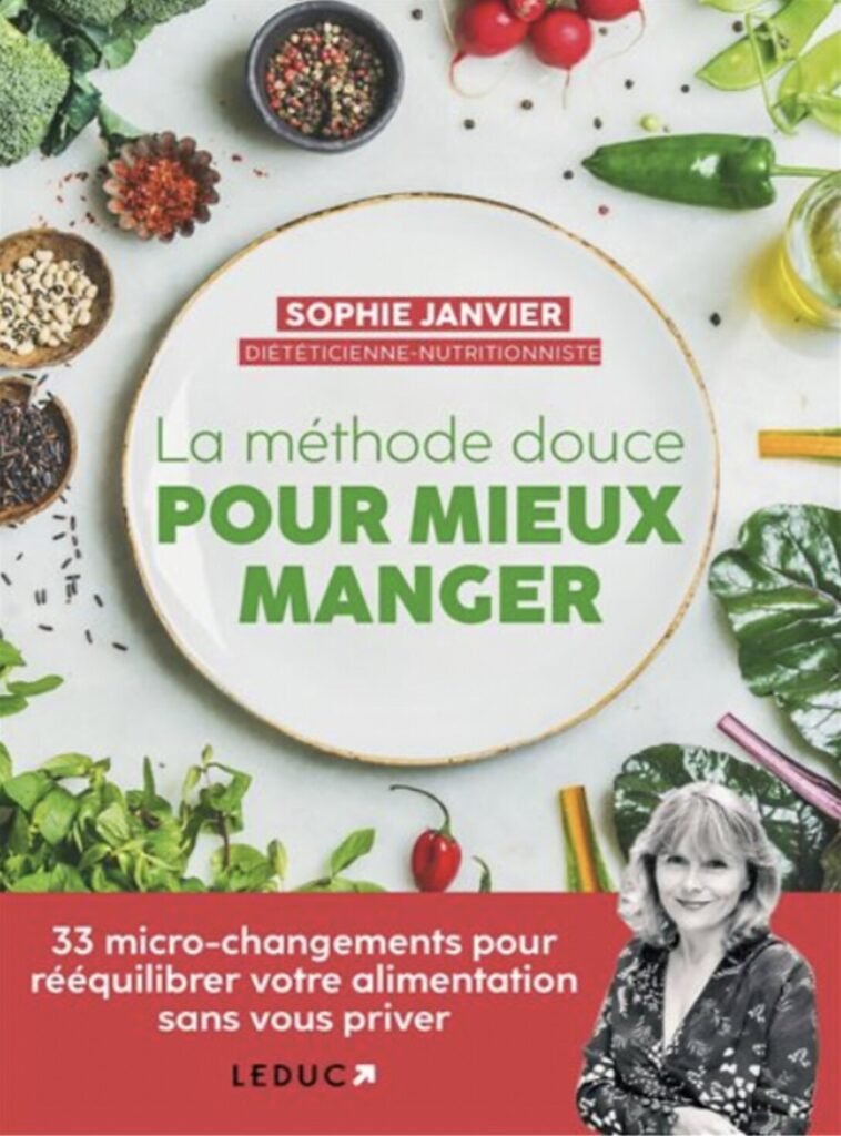 "La méthode douce pour mieux manger", de Sophie Janvier (éditions Leduc, août 2022)