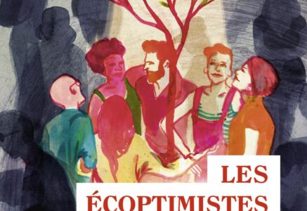 Les Écoptimistes, un livre pour dépasser son écoanxiété