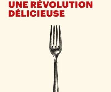 Pour une révolution délicieuse, d’Olivier Roellinger