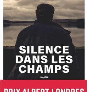 « Silence dans les champs »