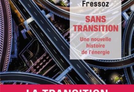 Sans Transition, par Jean-Baptiste Fressoz