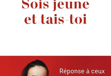 Sois jeune et tais-toi, de Salomé Saqué