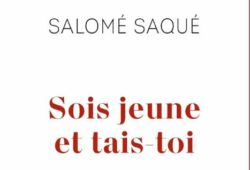 Sois jeune et tais-toi