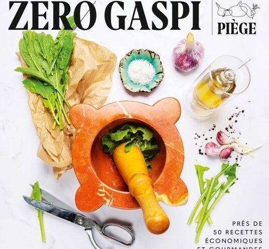 "Zéro gaspi" de Jean-François Piège © Éd. Hachette cuisine