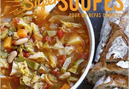 Super soupes, d’Anne-Catherine Bley