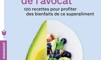 L'avocat a de nombreux bienfaits nutritionnels