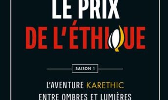 Le prix de l'éthique, l'aventure Karethic entre ombres et lumières, Carole Tawema © BBD Éditions