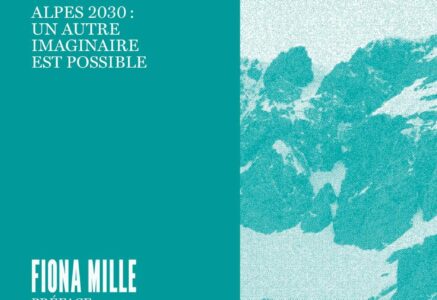Réinventons la montagne, de Fiona Mille