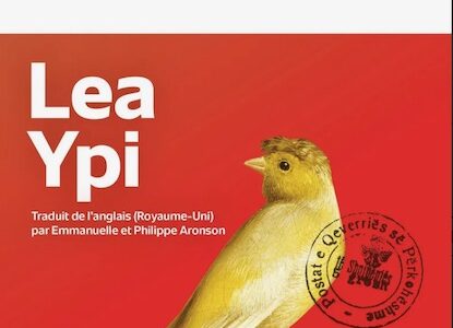 « Indignité », le roman historique et philosophique de Lea Ypi