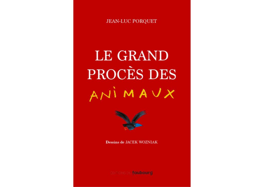 Le Grand procès des animaux, un livre génial pour petits et grands ! Quelle espèce allez-vous décider de sauver ? / Éditions du Faubourg